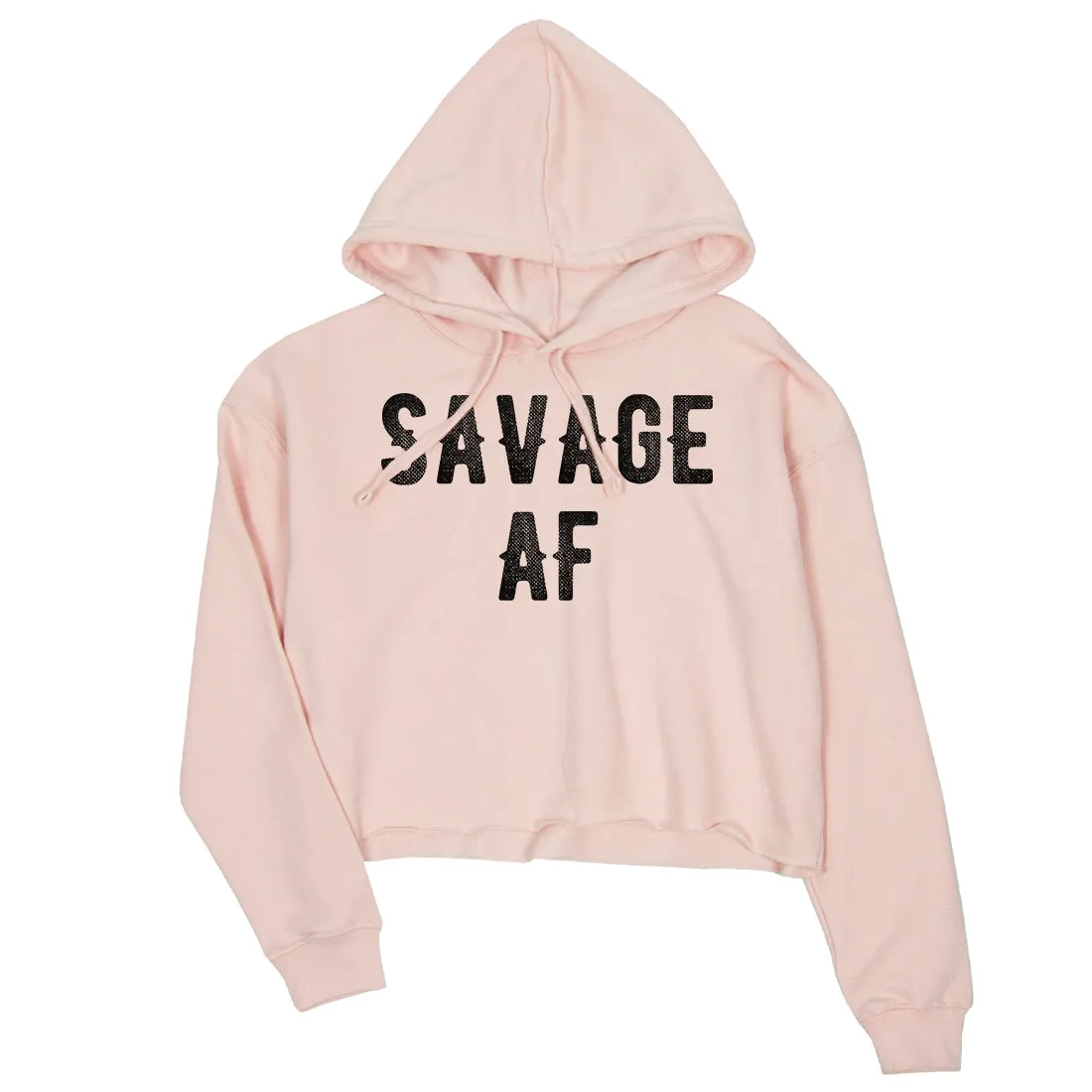 365 Printing Savage AF Womens Crop Hoodie Winter Pullover Funny Sister Gift Idea