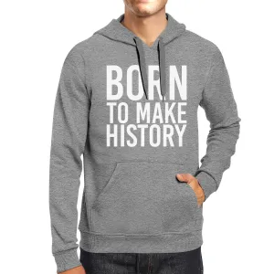 Born To Make History Unisex Heather Grey Hoodie Yuri On Ice Quote