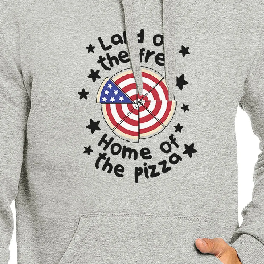 Home Of The Pizza Unisex Gray Funny Independence Day Hoodie Gifts